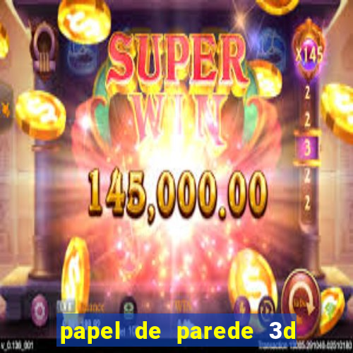 papel de parede 3d para pc